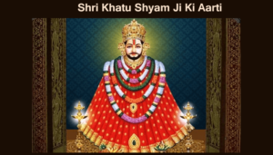 Shri Khatu Shyam Ji Ki Aarti, Shri Khatu Shyam Ji Ki Aarti in Hindi