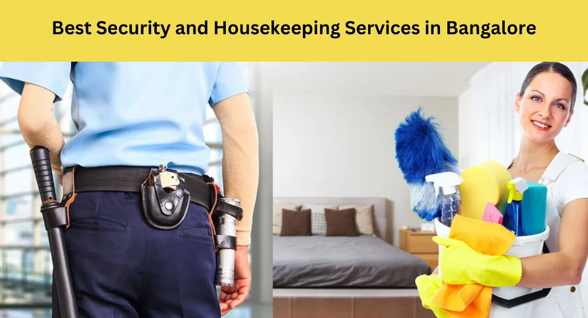 Best Security and Housekeeping Services in Bangalore